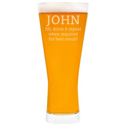 Personalised Fill, Drink and Repeat Pint Glass 
