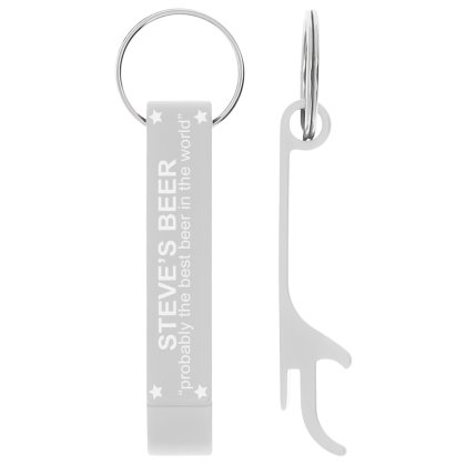 Engraved Bottle Opener Keyring - Probably the Best Beer - Silver