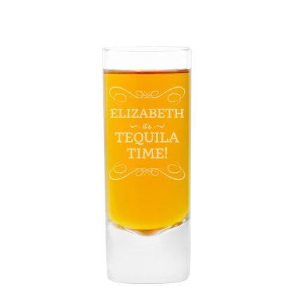 Engraved Shot Glass - It's Time